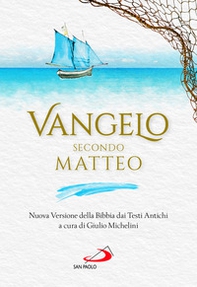 Vangelo secondo Matteo. Nuova Versione della Bibbia dai Testi Antichi - Librerie.coop