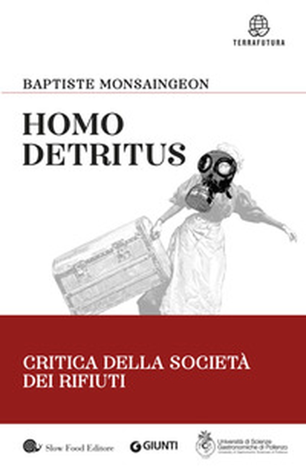 Homo detritus. Critica della società dei rifiuti - Librerie.coop Homo detritus. Critica della società dei rifiuti - Librerie.coop