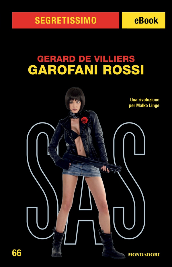 Garofani rossi (Segretissimo SAS) - Librerie.coop Garofani rossi (Segretissimo SAS) - Librerie.coop