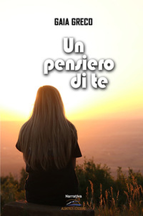 Un pensiero di te - Librerie.coop Un pensiero di te - Librerie.coop