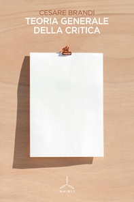 Teoria generale della critica - Librerie.coop