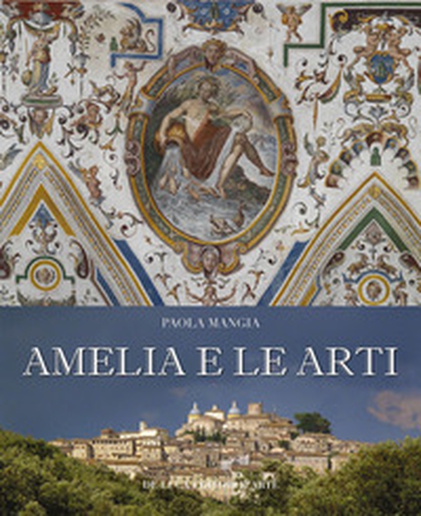 Amelia e le arti - Librerie.coop Amelia e le arti - Librerie.coop