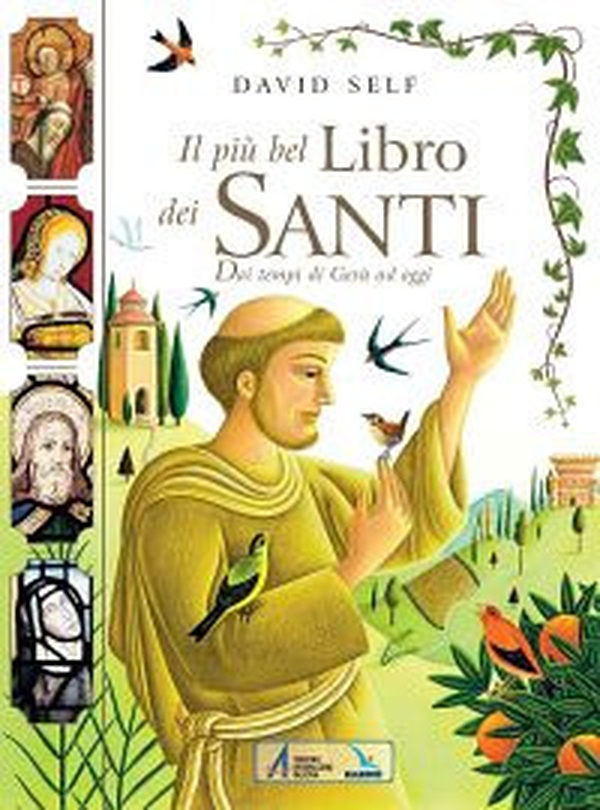 Il più bel libro dei santi. Dai tempi di Gesù ad oggi - Librerie.coop Il più bel libro dei santi. Dai tempi di Gesù ad oggi - Librerie.coop