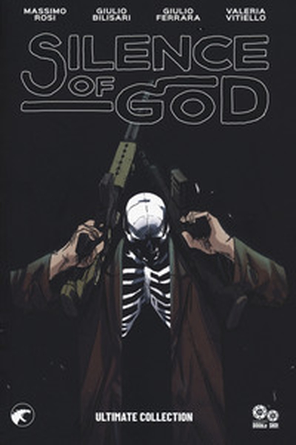 Silence of god. Ultimate collection - Librerie.coop Silence of god. Ultimate collection - Librerie.coop