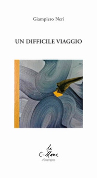 Un difficile viaggio - Librerie.coop