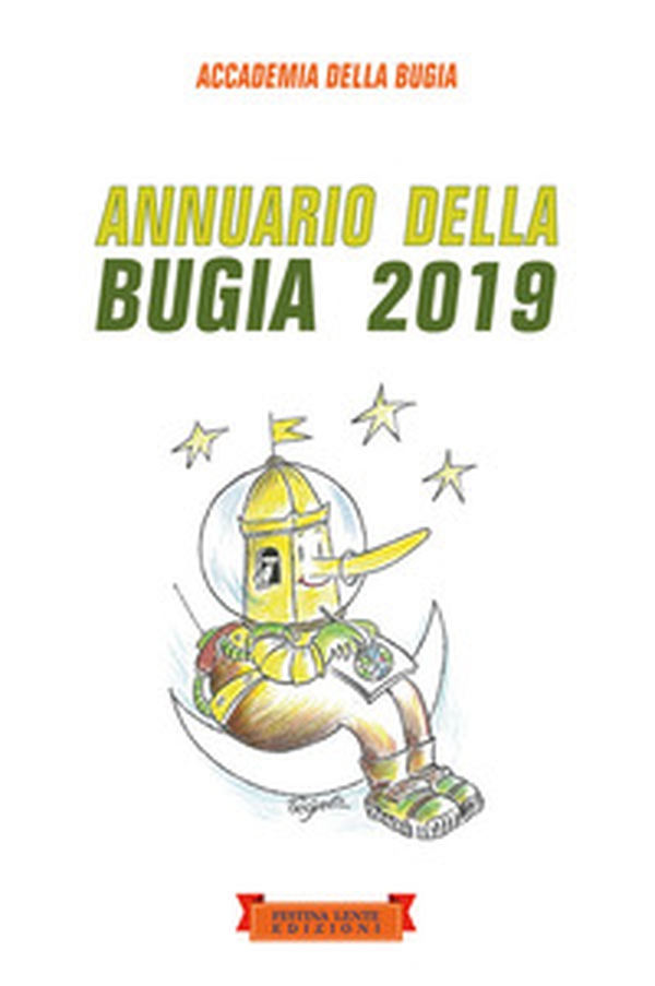 Annuario della bugia 2019 - Librerie.coop Annuario della bugia 2019 - Librerie.coop