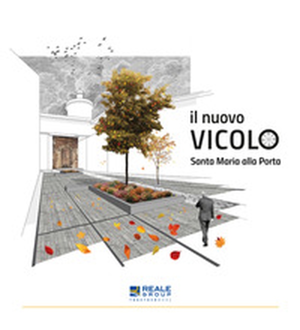 Il nuovo vicolo Santa Maria alla Porta - Librerie.coop Il nuovo vicolo Santa Maria alla Porta - Librerie.coop