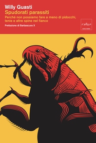 Spudorati parassiti - Librerie.coop