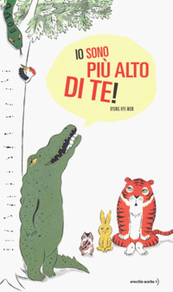 Io sono più alto di te! - Librerie.coop Io sono più alto di te! - Librerie.coop