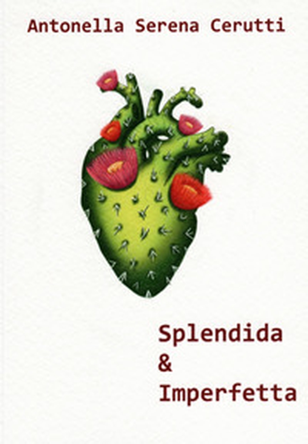 Splendida & imperfetta - Librerie.coop Splendida & imperfetta - Librerie.coop
