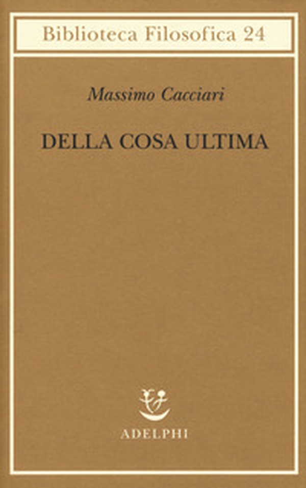 Della cosa ultima - Librerie.coop Della cosa ultima - Librerie.coop