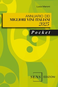 Annuario dei migliori vini italiani 2025. Pocket - Librerie.coop