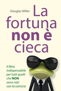 La fortuna non è cieca - Librerie.coop