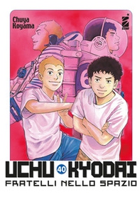 Uchu Kyodai. Fratelli nello spazio - Vol. 40 - Librerie.coop Uchu Kyodai. Fratelli nello spazio - Vol. 40 - Librerie.coop