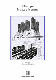 L'Europa: la pace e la guerra - Librerie.coop