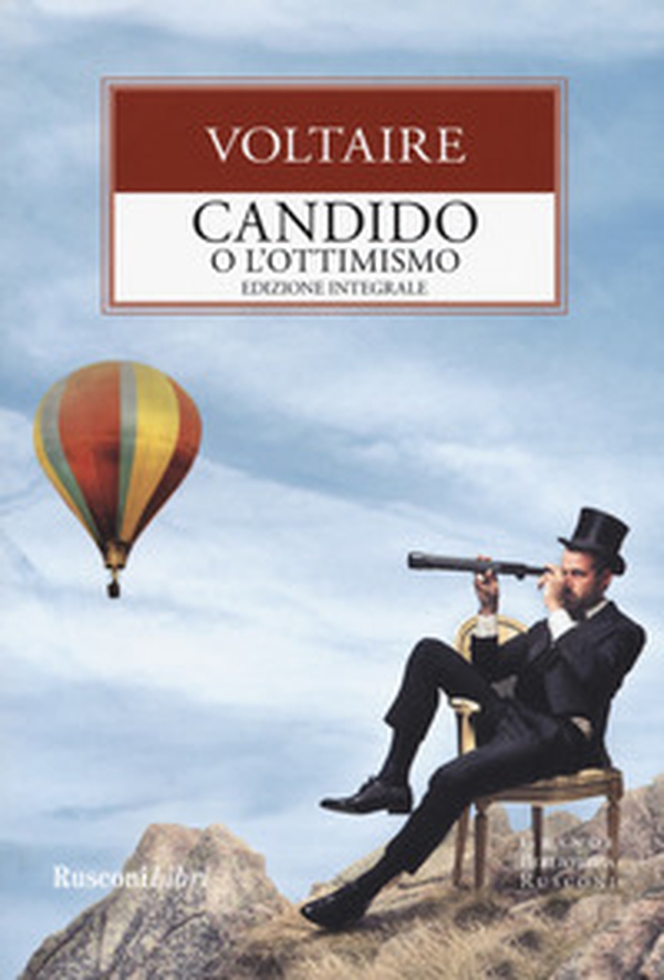 Candido o l'ottimismo-Trattato sulla tolleranza - Librerie.coop Candido o l'ottimismo-Trattato sulla tolleranza - Librerie.coop