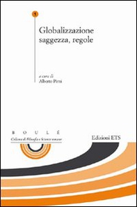Globalizzazione saggezza, regole - Librerie.coop