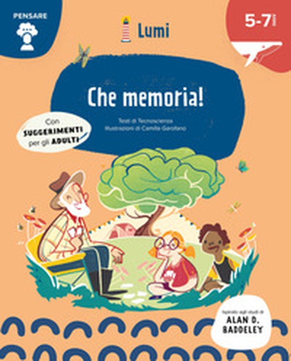 Che memoria! Quaderno di attività. Con suggerimenti per gli adulti. Lumi - Librerie.coop Che memoria! Quaderno di attività. Con suggerimenti per gli adulti. Lumi - Librerie.coop