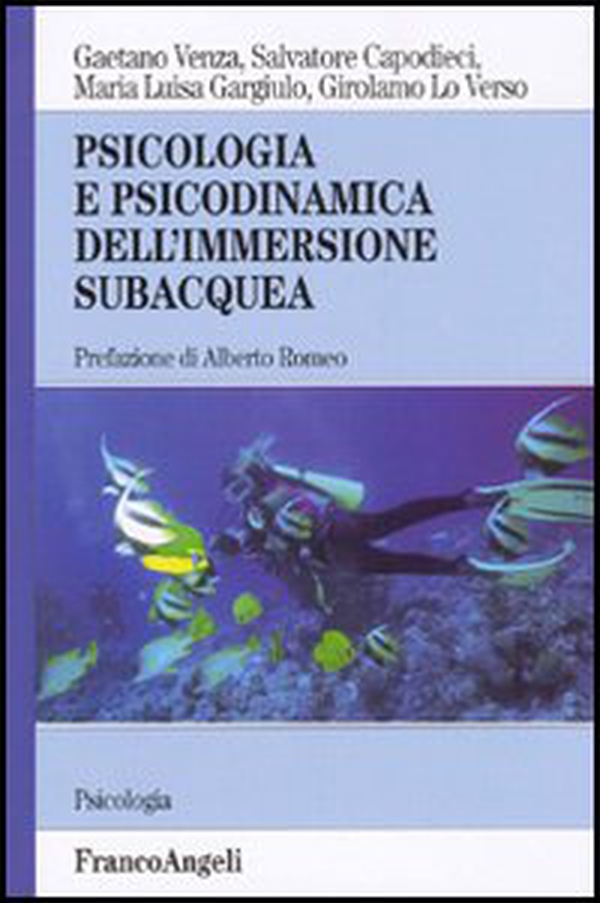 Psicologia e psicodinamica dell'immersione subacquea - Librerie.coop Psicologia e psicodinamica dell'immersione subacquea - Librerie.coop