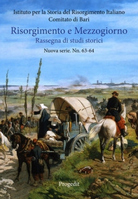 Risorgimento e Mezzogiorno. Rassegna di studi storici. Nuova serie - Librerie.coop