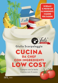 Cucina da chef con ingredienti low cost - Librerie.coop