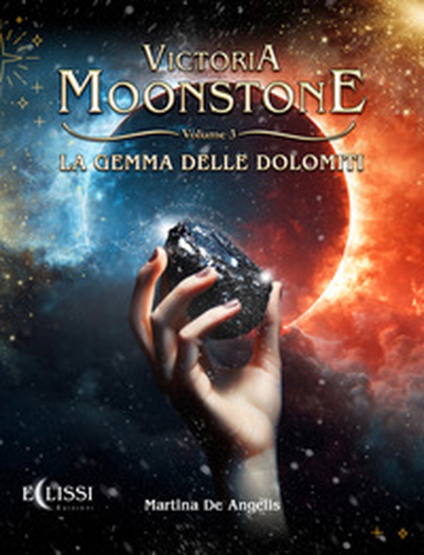La gemma delle Dolomiti. Victoria Moonstone - Vol. 3 - Librerie.coop