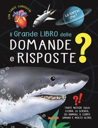 Il grande libro delle domande e risposte - Librerie.coop