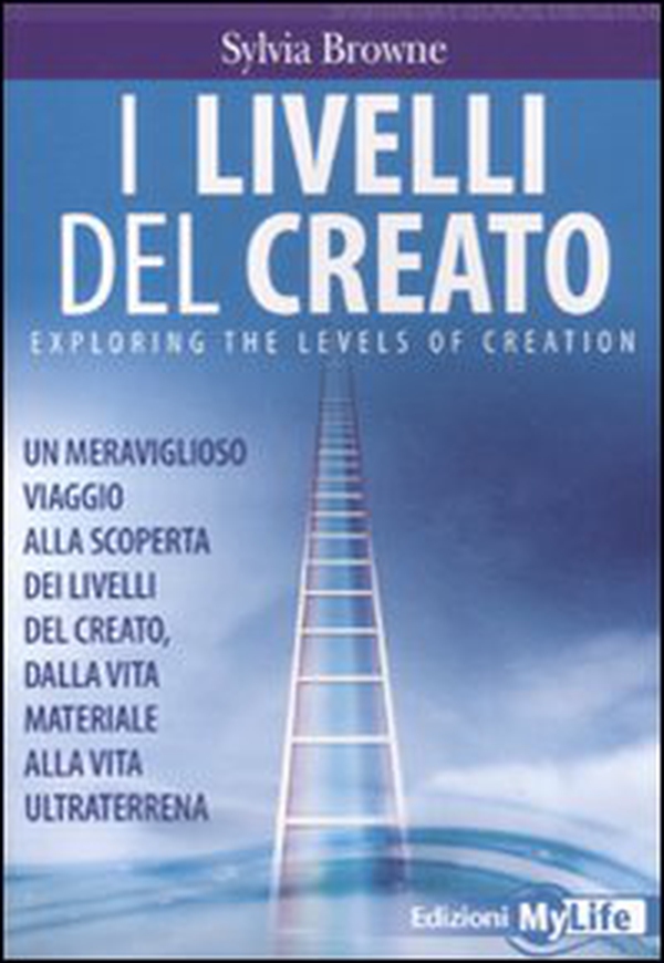 I livelli del creato. Un meraviglioso viaggio alla scoperta dei livelli del creato, dalla vita materiale alla vita ultraterrena - Librerie.coop I livelli del creato. Un meraviglioso viaggio alla scoperta dei livelli del creato, dalla vita materiale alla vita ultraterrena - Librerie.coop