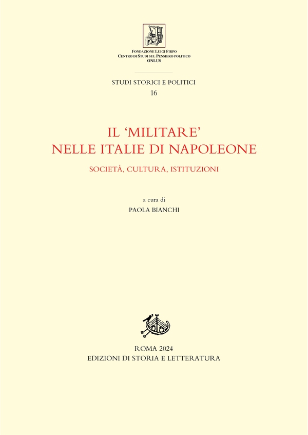 Il ‘militare’ nelle Italie di Napoleone - Librerie.coop Il ‘militare’ nelle Italie di Napoleone - Librerie.coop