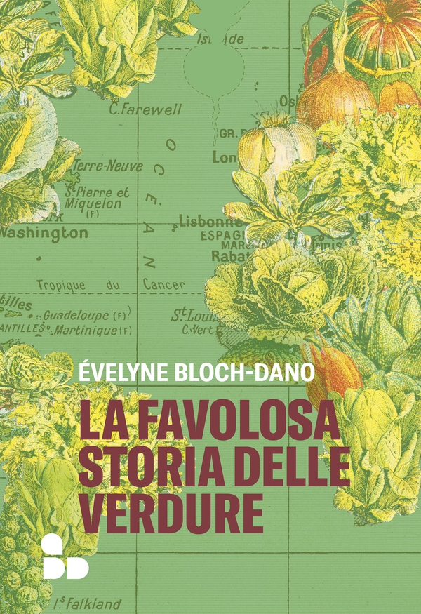 La favolosa storia delle verdure - Librerie.coop La favolosa storia delle verdure - Librerie.coop