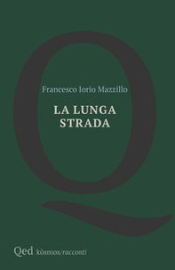 La lunga strada - Librerie.coop