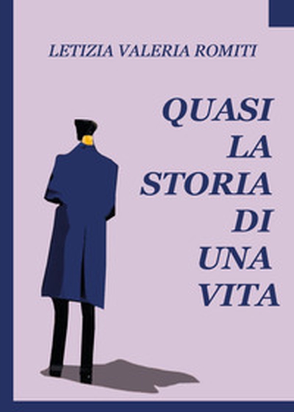 Quasi la storia di una vita - Librerie.coop Quasi la storia di una vita - Librerie.coop