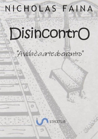 Disincontro - Librerie.coop Disincontro - Librerie.coop