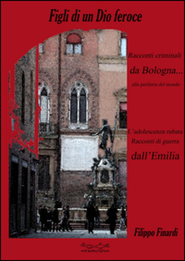 Figli di un Dio feroce - Librerie.coop Figli di un Dio feroce - Librerie.coop