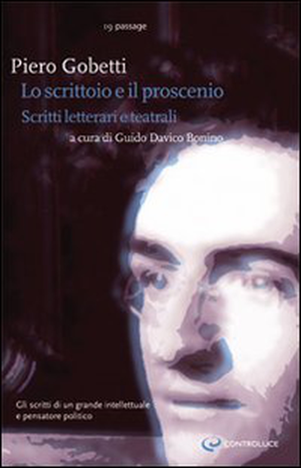 Lo scrittoio e il proscenio. Scritti letterari e teatrali - Librerie.coop Lo scrittoio e il proscenio. Scritti letterari e teatrali - Librerie.coop