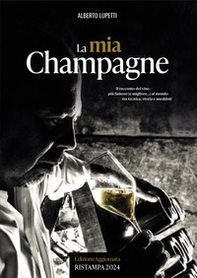 La mia Champagne - Librerie.coop