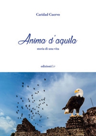 Anima d'aquila - Librerie.coop Anima d'aquila - Librerie.coop