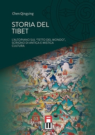 Storia del Tibet. L'altopiano sul «tetto del mondo», scrigno di antica e mistica cultura - Librerie.coop Storia del Tibet. L'altopiano sul «tetto del mondo», scrigno di antica e mistica cultura - Librerie.coop