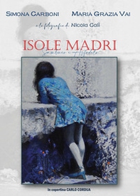 Isole Madri. Sambuco e Asfodelo - Librerie.coop Isole Madri. Sambuco e Asfodelo - Librerie.coop