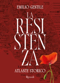 La Resistenza. Atlante storico - Librerie.coop