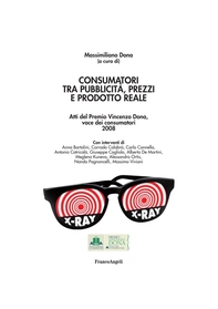 Consumatori tra pubblicità, prezzi e prodotto reale. Atti del Premio Vincenzo Dona, voce dei consumatori 2008 - Librerie.coop