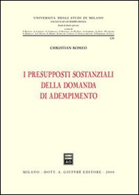 I presupposti sostanziali della domanda di adempimento - Librerie.coop