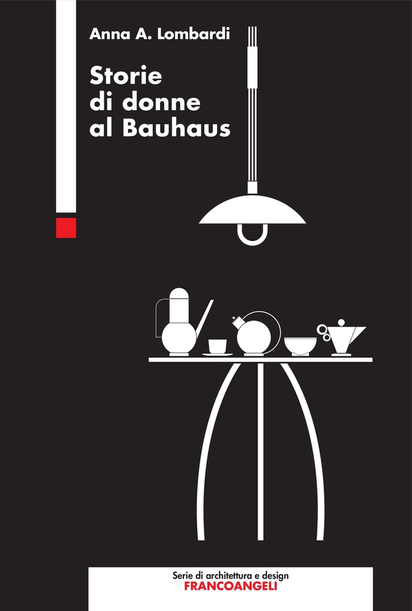 Storie di donne al Bauhaus - Librerie.coop Storie di donne al Bauhaus - Librerie.coop