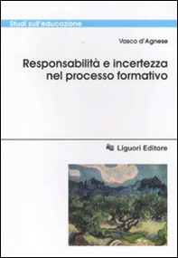 Responsabilità e incertezza nel processo di formazione - Librerie.coop