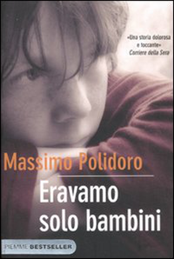 Eravamo solo bambini - Librerie.coop Eravamo solo bambini - Librerie.coop