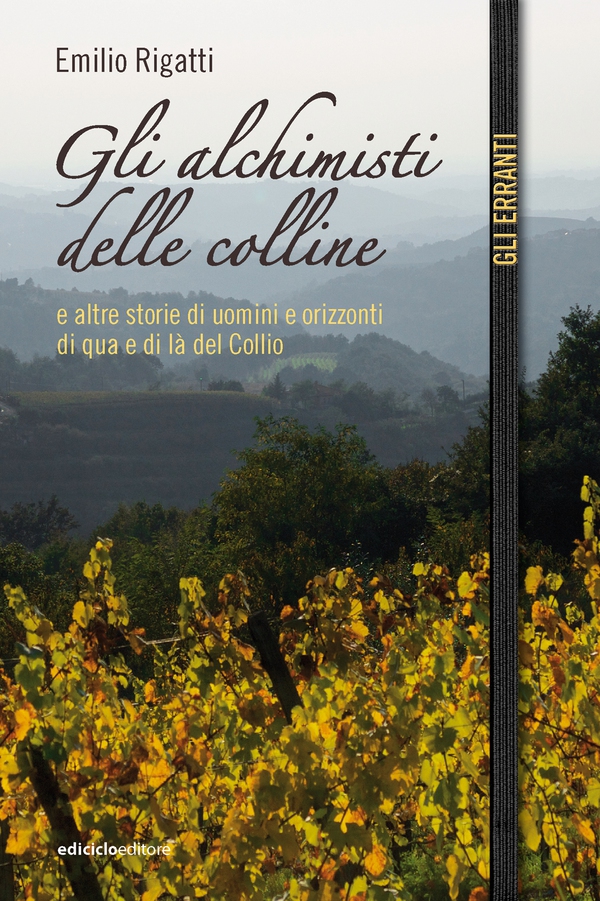 Gli alchimisti delle colline - Librerie.coop
