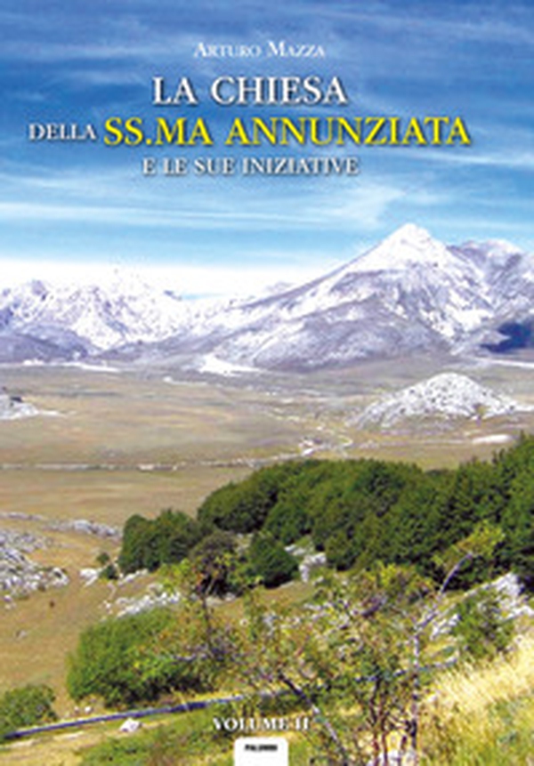 La chiesa della SS.ma Annunziata e le sue iniziative - Librerie.coop La chiesa della SS.ma Annunziata e le sue iniziative - Librerie.coop