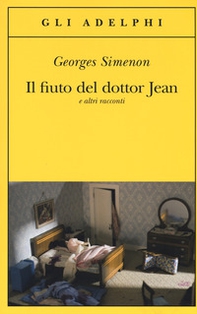 Il fiuto del dottor Jean e altri racconti - Librerie.coop