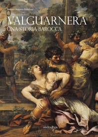 Valguarnera. Una storia barocca - Librerie.coop