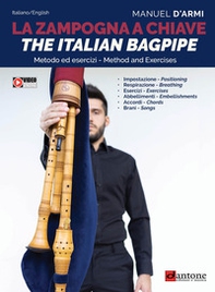 La zampogna a chiave. The italian bagpipe - Librerie.coop